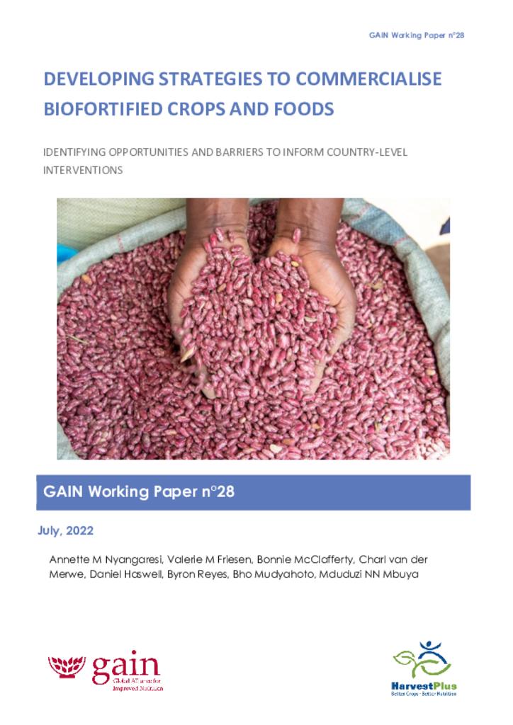 GAIN Working Paper Series 28 - Developing strategies to commercialise biofortified crops…