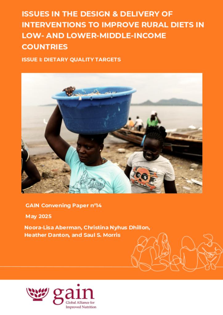 GAIN Convening Paper n°14: Issues in the Design & Delivery of Interventions to Improve…