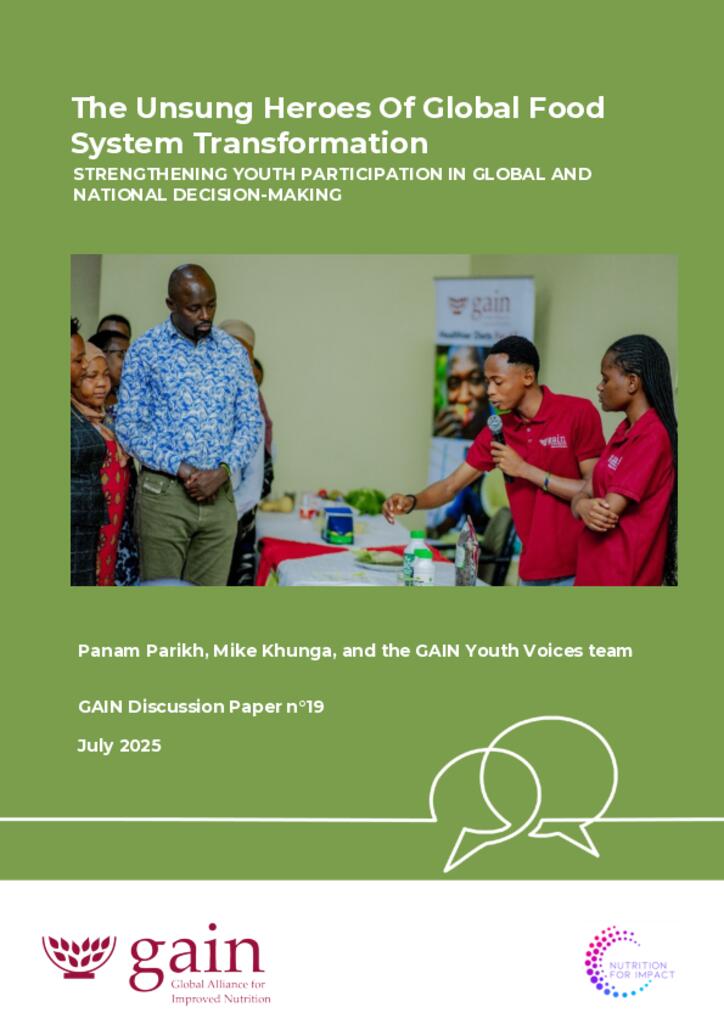 GAIN Discussion Paper n°19: The Unsung Heroes Of Global Food System Transformation 