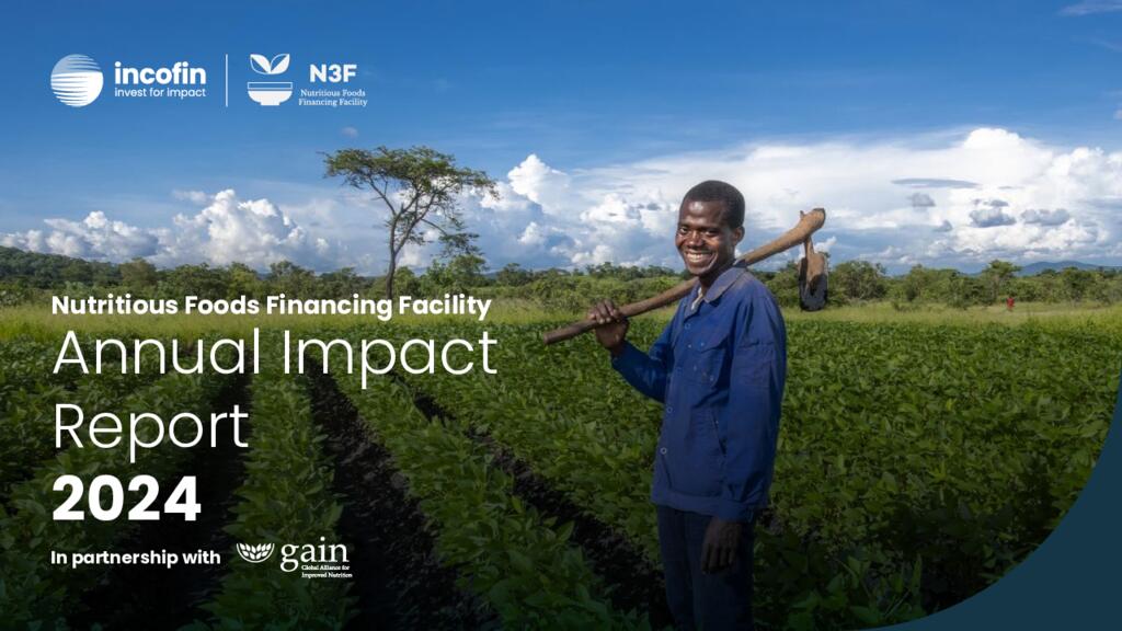 Nutritious Foods Financing Facility Annual Impact Report 2024
