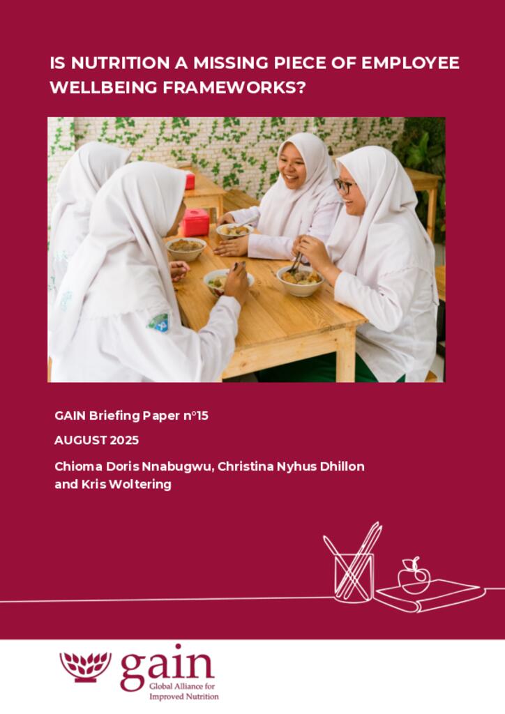 GAIN Briefing Paper n°15: Is Nutrition a Missing Piece of Employee Wellbeing Frameworks?