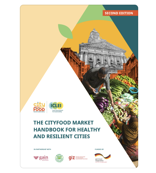 The Cityfood Market Handbook For Healthy And Resilient Cities (Ed.2)