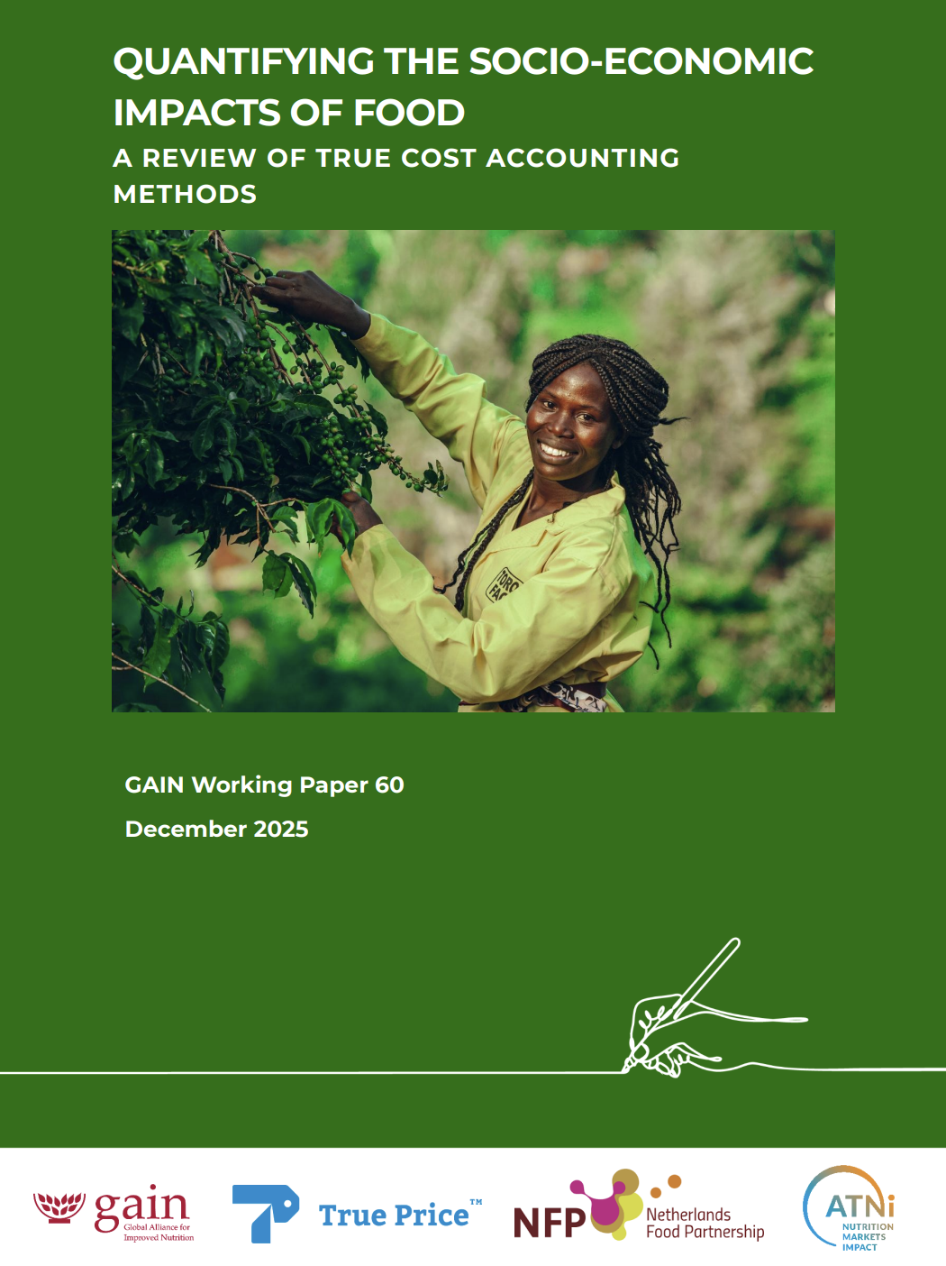 QUANTIFYING THE SOCIO-ECONOMIC IMPACTS OF FOOD A REVIEW OF TRUE COST ACCOUNTING METHODS